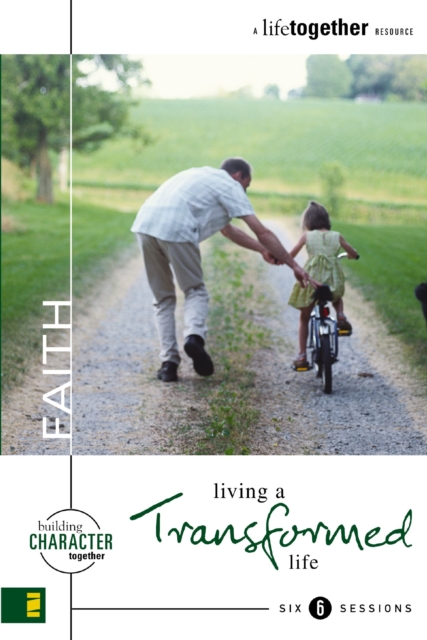 Faith : Living a Transformed Life, EPUB eBook
