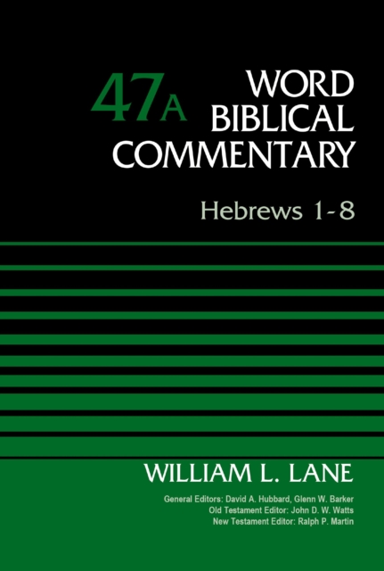 Hebrews 1-8, Volume 47A, EPUB eBook