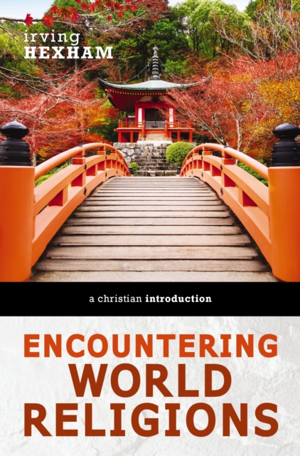 Encountering World Religions : A Christian Introduction, EPUB eBook