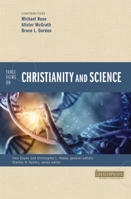 Three Views on Christianity and Science, Paperback / softback Book