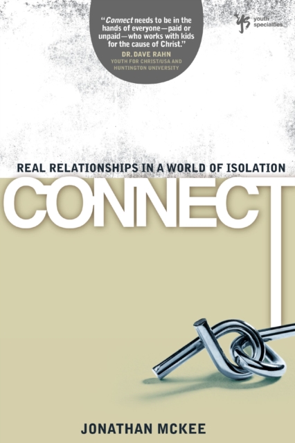 Connect : Real Relationships in a World of Isolation, EPUB eBook