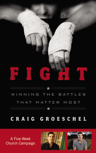 Fight Curriculum Kit : Winning the Battles That Matter Most, Paperback / softback Book