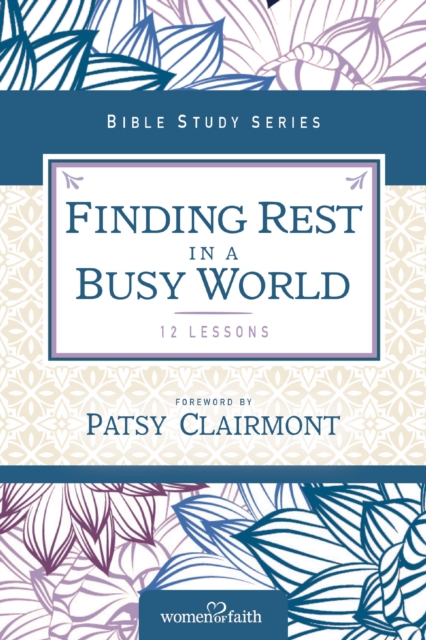 Finding Rest in a Busy World, EPUB eBook