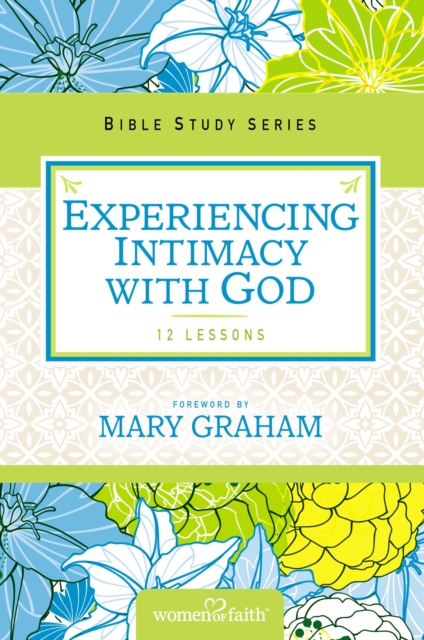 Experiencing Intimacy with God, Paperback / softback Book