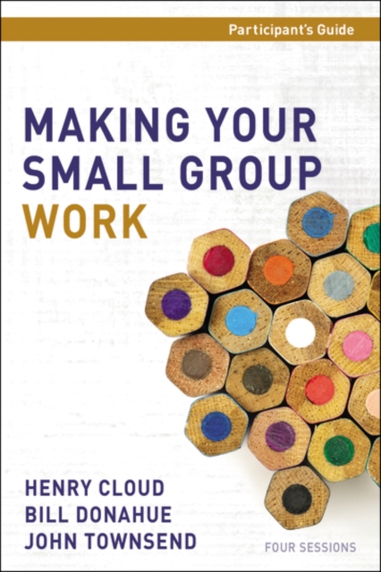Making Your Small Group Work Participant's Guide with DVD, Paperback Book