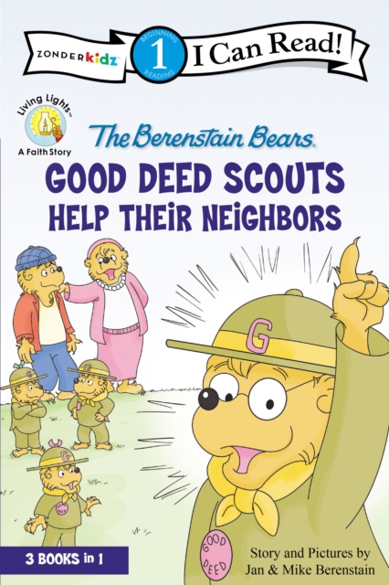 The Berenstain Bears Good Deed Scouts Help Their Neighbors : Level 1, Hardback Book