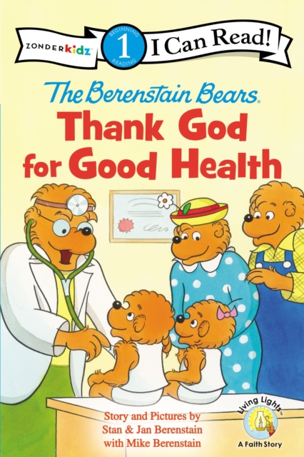 The Berenstain Bears, Thank God for Good Health : Level 1, Paperback / softback Book