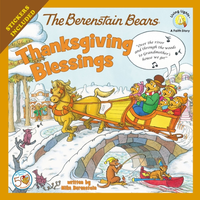 The Berenstain Bears Thanksgiving Blessings : Stickers Included!, Paperback / softback Book