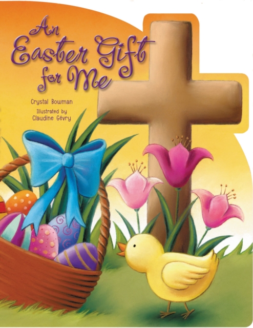 An Easter Gift for Me, Board book Book