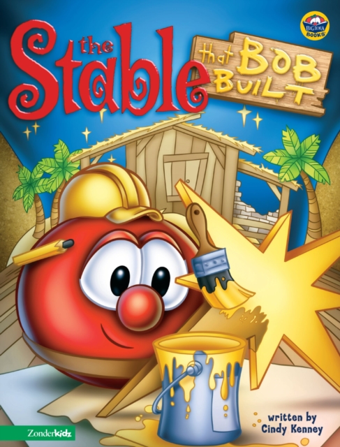 Stable that Bob Built / VeggieTales, PDF eBook