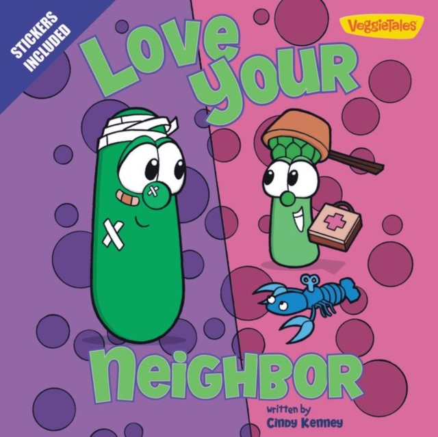 Love Your Neighbor / Veggietales : Stickers Included!, Paperback Book