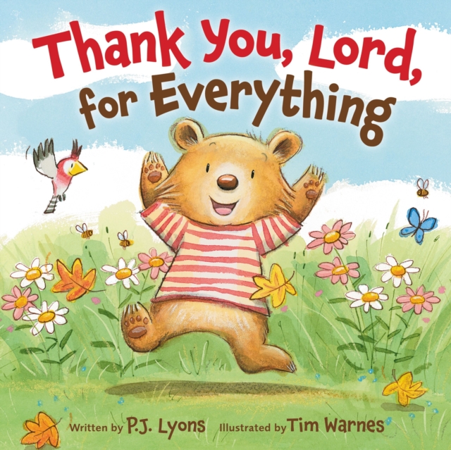 Thank You, Lord, For Everything, Board book Book