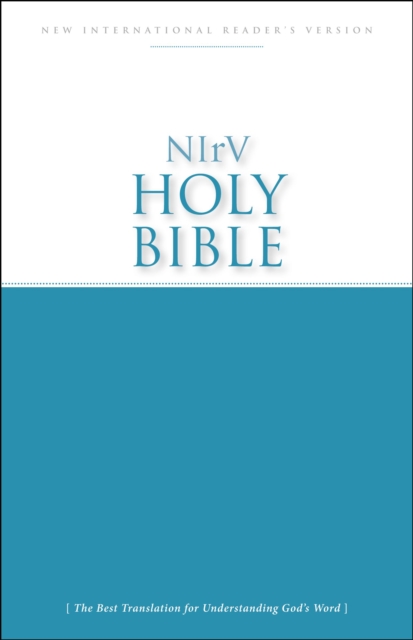 NIRV Holy Bible : The Best Translation for Understanding God S Word, Paperback / softback Book