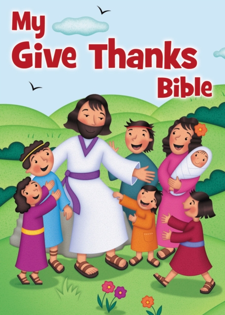 My Give Thanks Bible, Board book Book