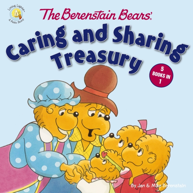 The Berenstain Bears' Caring and Sharing Treasury, PDF eBook