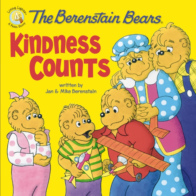 The Berenstain Bears: Kindness Counts, PDF eBook