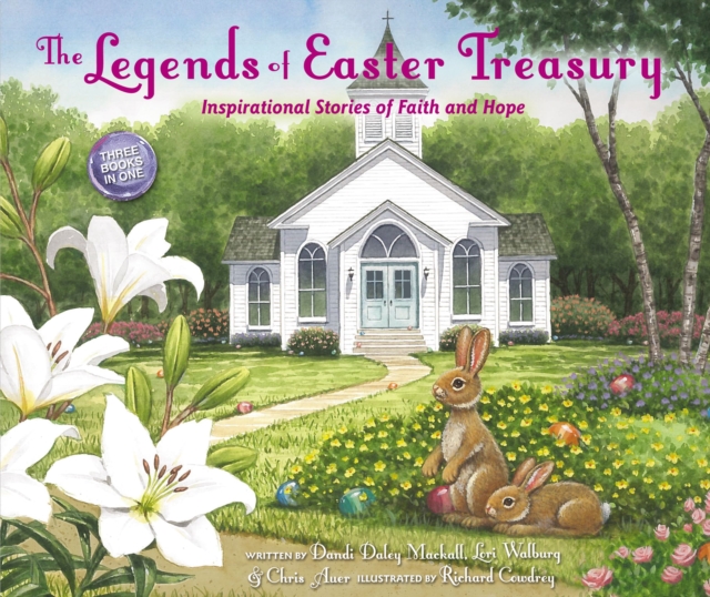 The Legends of Easter Treasury : Inspirational Stories of Faith and Hope, Hardback Book