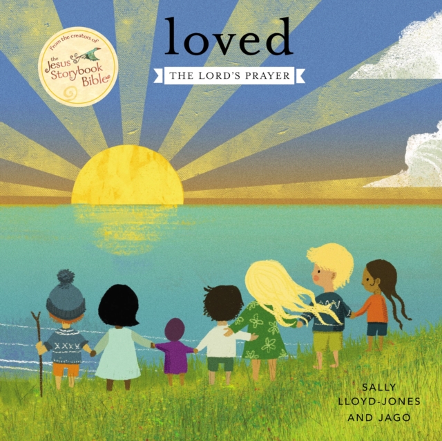 Loved : The Lord’s Prayer, Board book Book