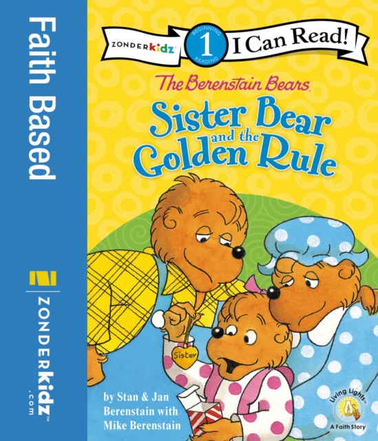 The Berenstain Bears Sister Bear and the Golden Rule : Level 1, PDF eBook