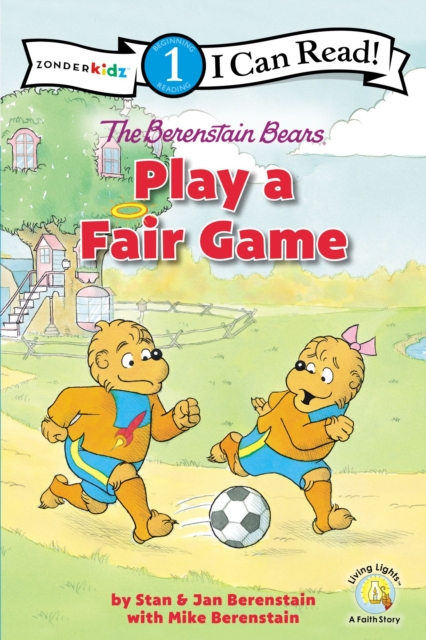 The Berenstain Bears Play a Fair Game : Level 1, Paperback / softback Book