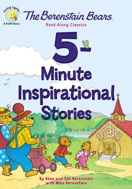 The Berenstain Bears 5-Minute Inspirational Stories : Read-Along Classics, Hardback Book