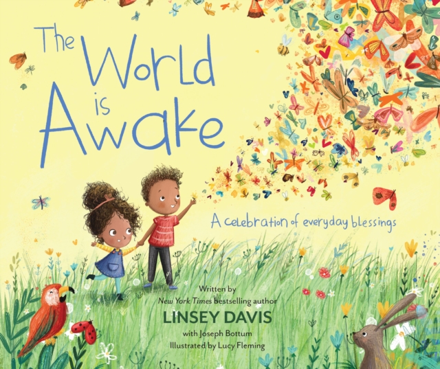 The World Is Awake : A celebration of everyday blessings, Hardback Book
