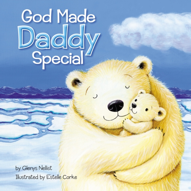 God Made Daddy Special, Board book Book