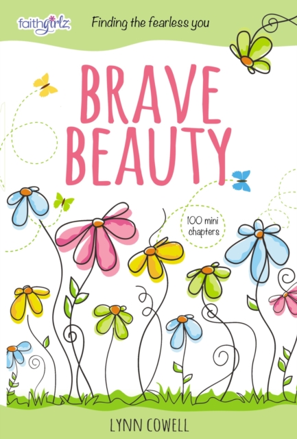 Brave Beauty : Finding the Fearless You, EPUB eBook