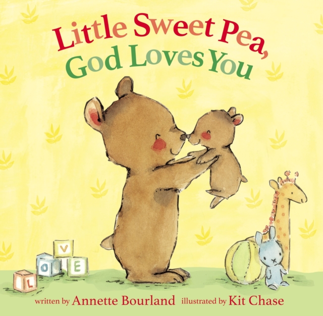 Little Sweet Pea, God Loves You, Hardback Book
