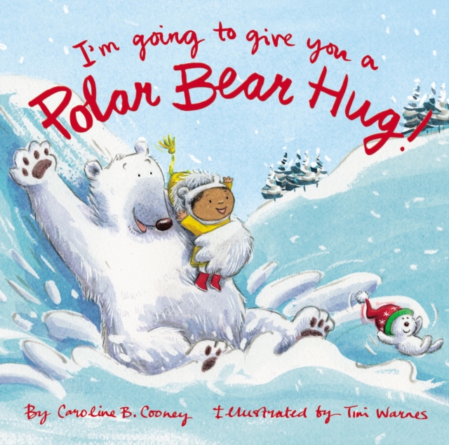 I'm Going to Give You a Polar Bear Hug!, PDF eBook