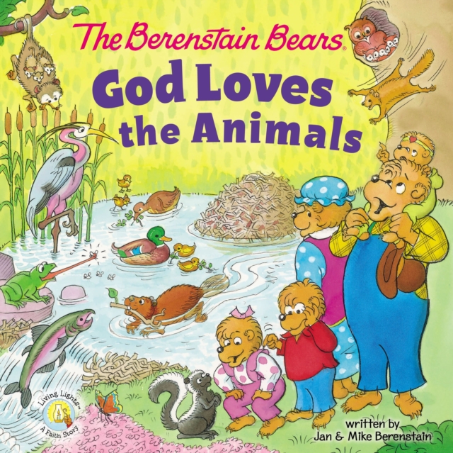 The Berenstain Bears God Loves the Animals, Board book Book