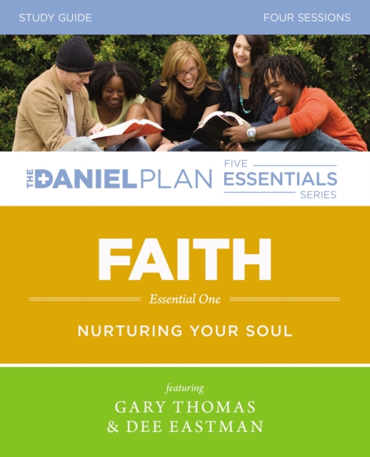Faith Study Guide : Nurturing Your Soul, EPUB eBook