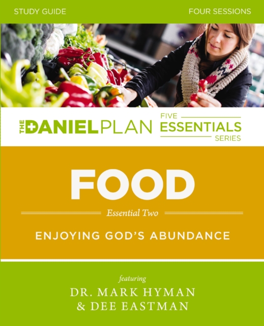 Food Study Guide : Enjoying God's Abundance, EPUB eBook