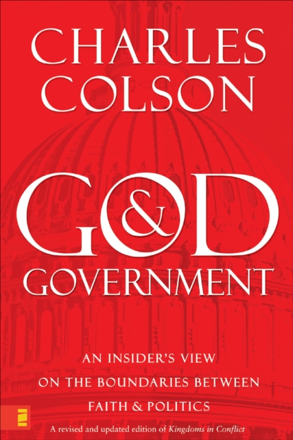 God & Government : An Insider's View on the Boundaries Between Faith & Politics, EPUB eBook