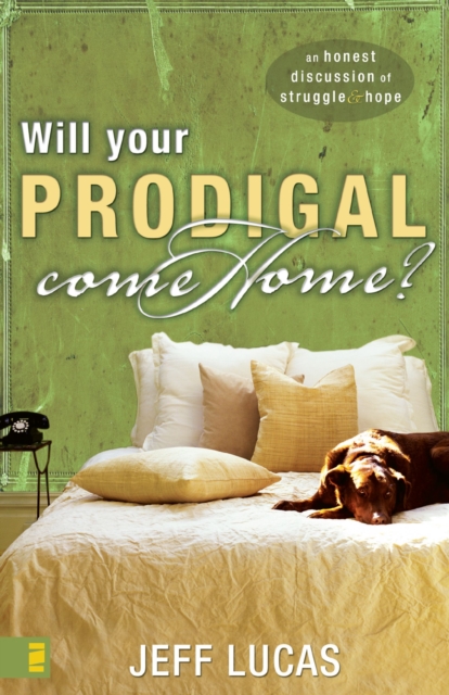 Will Your Prodigal Come Home?, EPUB eBook