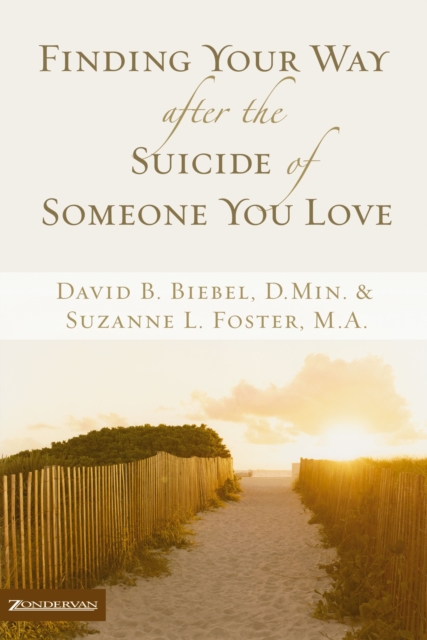Finding Your Way after the Suicide of Someone You Love, EPUB eBook