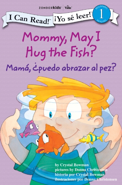 Mama:  Puedo abrazar al pez? / Mommy, May I Hug the Fish?, EPUB eBook