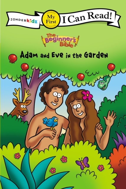 The Beginner's Bible Adam and Eve in the Garden : My First, EPUB eBook