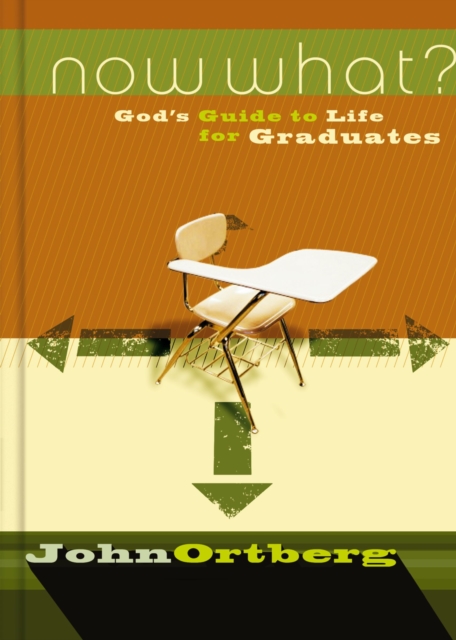 Now What? : God's Guide to Life for Graduates, EPUB eBook