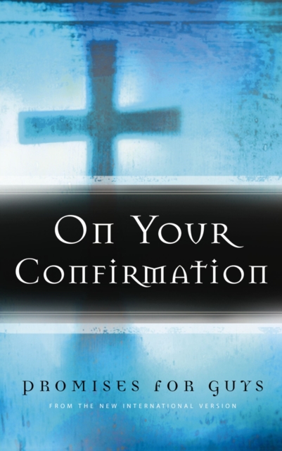 On Your Confirmation Promises for Guys : from the New International Version, EPUB eBook