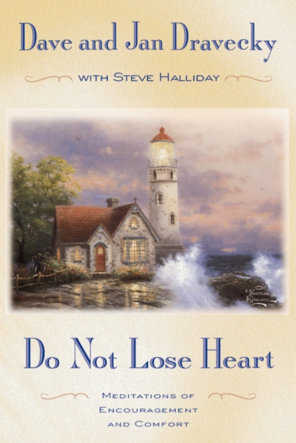 Do not Lose Heart : Meditations of Encouragement and Comfort, EPUB eBook