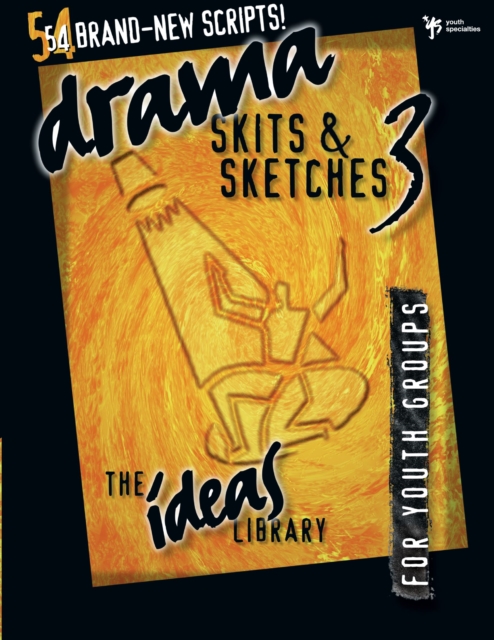 Drama, Skits, and Sketches 3 : For Youth Groups, EPUB eBook