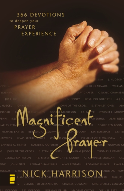 Magnificent Prayer : 366 Devotions to Deepen Your Prayer Experience, EPUB eBook