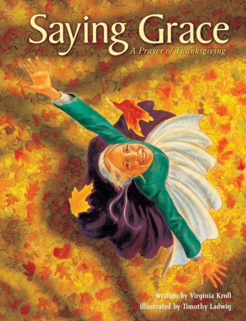 Saying Grace : A Prayer of Thanksgiving, EPUB eBook