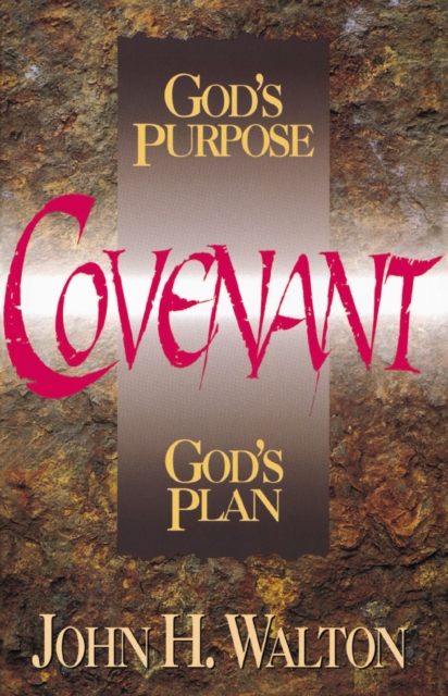 Covenant : God's Purpose, God's Plan, EPUB eBook