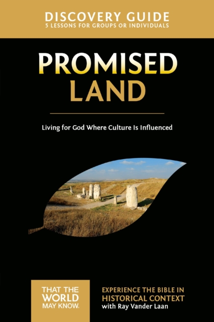 Promised Land Discovery Guide : Living for God Where Culture Is Influenced, EPUB eBook