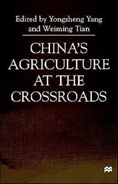 China's Agriculture At the Crossroads, Hardback Book