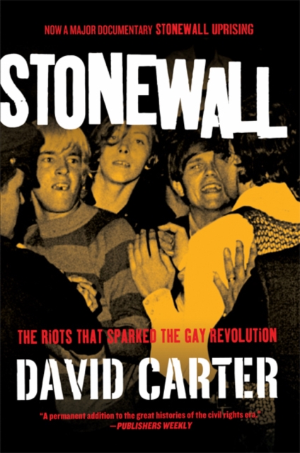 Stonewall : The Riots That Sparked the Gay Revolution, Paperback / softback Book