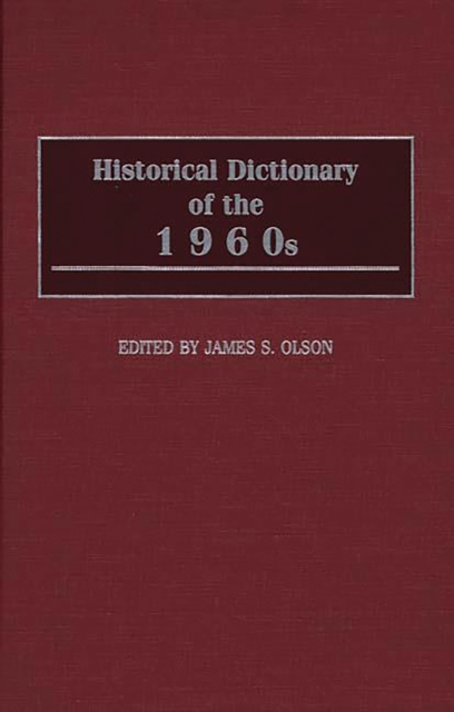 Historical Dictionary of the 1960s, PDF eBook