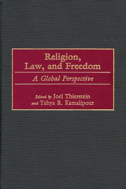 Religion, Law, and Freedom : A Global Perspective, PDF eBook